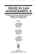 Issues in LAN Management, II: Proceedings of the Ifip Tc6/Wg6, 4a International Symposium on the Management of Local Communications Systems, Canterbury, U.K., 18-19 September, 1990 - Dallas, Ian