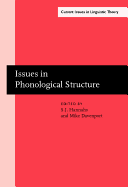 Issues in Phonological Structure: Papers from an International Workshop