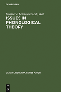 Issues in Phonological Theory: Proceedings of the Urbana Conference on Phonology, 1971, University of Illinois