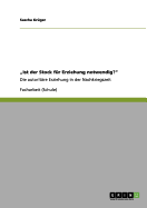 "Ist der Stock f?r Erziehung notwendig?": Die autorit?re Erziehung in der Nachkriegszeit