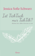 Ist Ticktack Nur Taktik?