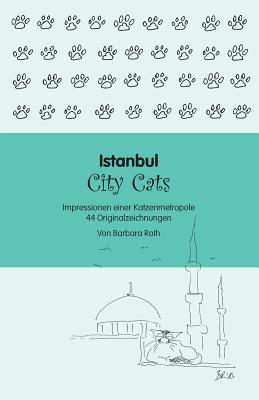 Istanbul City Cats - Roth, Barbara