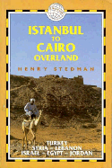 Istanbul to Cairo Overland: Turkey Syria Lebanon Israel Egypt Jordan