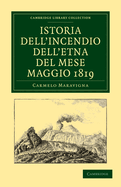 Istoria dell'Incendio dell'Etna del Mese Maggio 1819