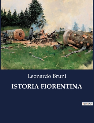 Istoria Fiorentina - Bruni, Leonardo