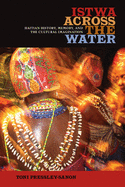 Istwa across the Water: Haitian History, Memory, and the Cultural Imagination