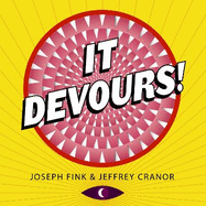 It Devours!: A Night Vale Novel