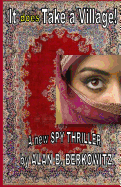 It Does Take a Village!: A "New" Spy Thriller