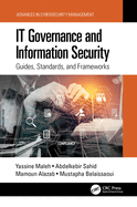 It Governance and Information Security: Guides, Standards, and Frameworks