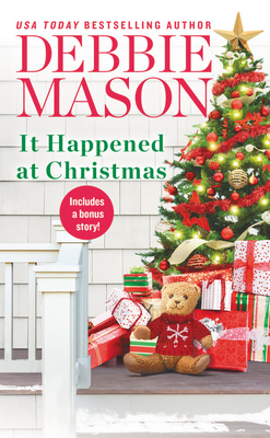 It Happened at Christmas: A Feel-Good Christmas Romance - Mason, Debbie