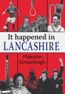 It Happened in Lancashire