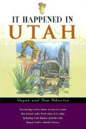 It Happened in Utah - Wharton, Gayen, and Wharton, Tom