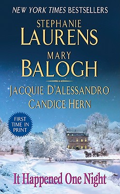 It Happened One Night - Laurens, Stephanie, and Balogh, Mary, and D'Alessandro, Jacquie
