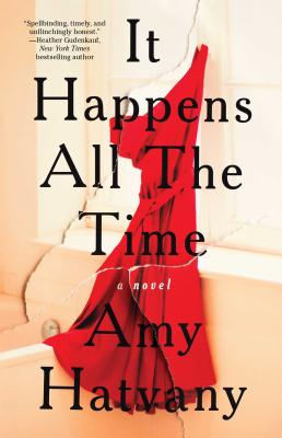 It Happens All the Time - Hatvany, Amy