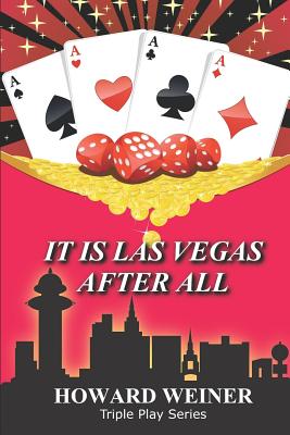 It Is Las Vegas After All - Weiner, Howard