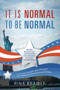 It Is Normal to Be Normal