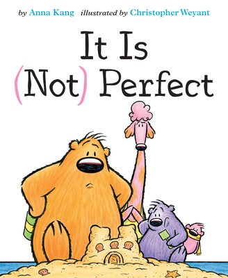 It Is Not Perfect - Kang, Anna