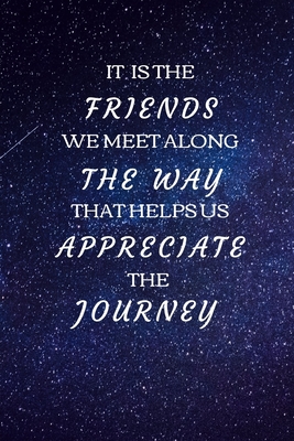 It Is The Friends We Meet Along The Way That Helps Us Appreciate The Journey: Farewell Gift For A Boss or Friend- Good bye & Appreciation Gift for a Leaving Colleague- Parting Gift for Coworker (Gag Gift) - Publishing, Goreall