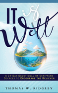 "It is Well": A 21-Day Devotional to Encourage the Believer