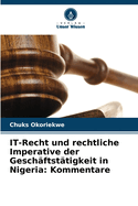 IT-Recht und rechtliche Imperative der Gesch?ftst?tigkeit in Nigeria: Kommentare