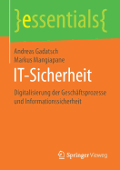 It-Sicherheit: Digitalisierung Der Geschftsprozesse Und Informationssicherheit