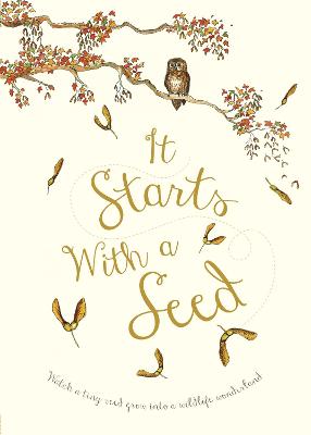 It Starts With A Seed - Knowles, Laura, and Webber, Jennie (Artist)