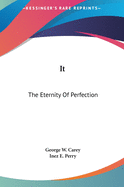 It: The Eternity Of Perfection