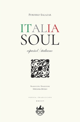 Italia soul: espaol/italiano - Di Leo, Stefania (Translated by), and Ojeda, Antonio (Editor), and Editorial, Oxeda (Editor)