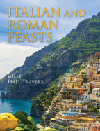 Italian And Roman Feasts