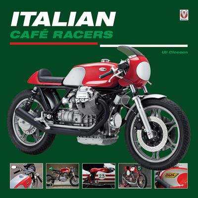 Italian Caf Racers - Cloesen, Uli