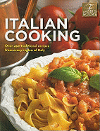 Italian Cookbook: Over 450 Traditional Recipes from Every Region of Italy