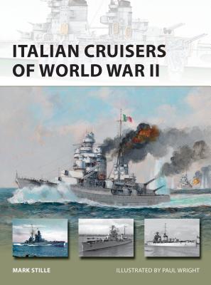 Italian Cruisers of World War II - Stille, Mark