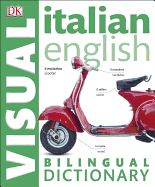 Italian English Bilingual Visual Dictionary