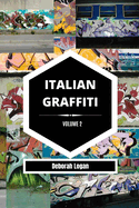 Italian Graffiti Volume 2