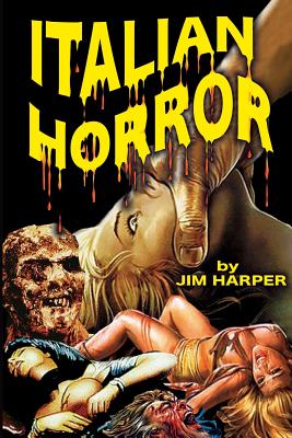 Italian Horror - Harper, Jim