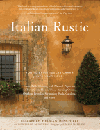 Italian Rustic: How to Bring Tuscan Charm Into Your Home