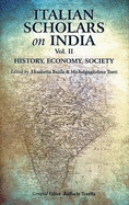 Italian scholars on India,: Vol. II: History, Economy, Society,