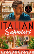 Italian Summers:The Billionaire's Bargain: A Wedding at the Italian's Demand / at Her Boss's Pleasure / Bound by the Italian's Contract