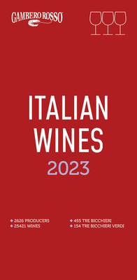 Italian Wines 2023 - Gambero Rosso (Editor)