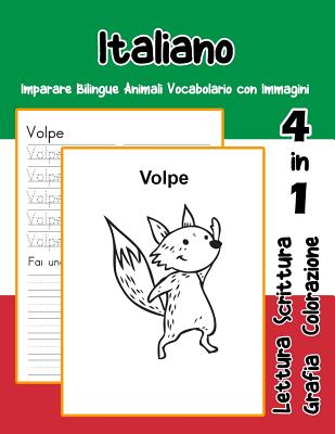 Italiano Imparare Bilingue Animali Vocabolario con Immagini: Italian dizionario per bambini delle elementari a1 a2 ba b2 c1 c2 - Trentini, Adolfa