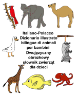 Italiano-Polacco Dizionario illustrato bilingue di animali per bambini