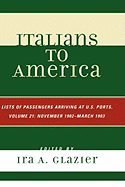 Italians to America, November 1902 - March 1903: Lists of Passengers Arriving at U.S. Ports