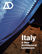 Italy: A New Architectural Landscape - Puglisi, Luigi Prestinenza (Editor)