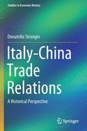 Italy-China Trade Relations: A Historical Perspective