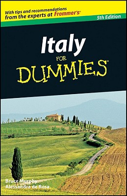 Italy for Dummies - Murphy, Bruce, and de Rosa, Alessandra