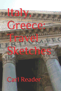 Italy, Greece: Travel Sketches