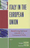 Italy in the European Union: Redefining National Interest in a Compound Polity