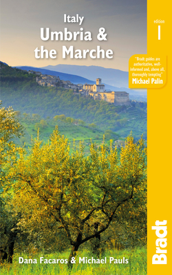 Italy: Umbria & The Marche - Pauls, Michael, and Facaros, Dana