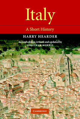 Italy - Hearder, Harry, and Morris, Jonathan (Contributions by)