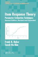 Item Response Theory: Parameter Estimation Techniques, Second Edition